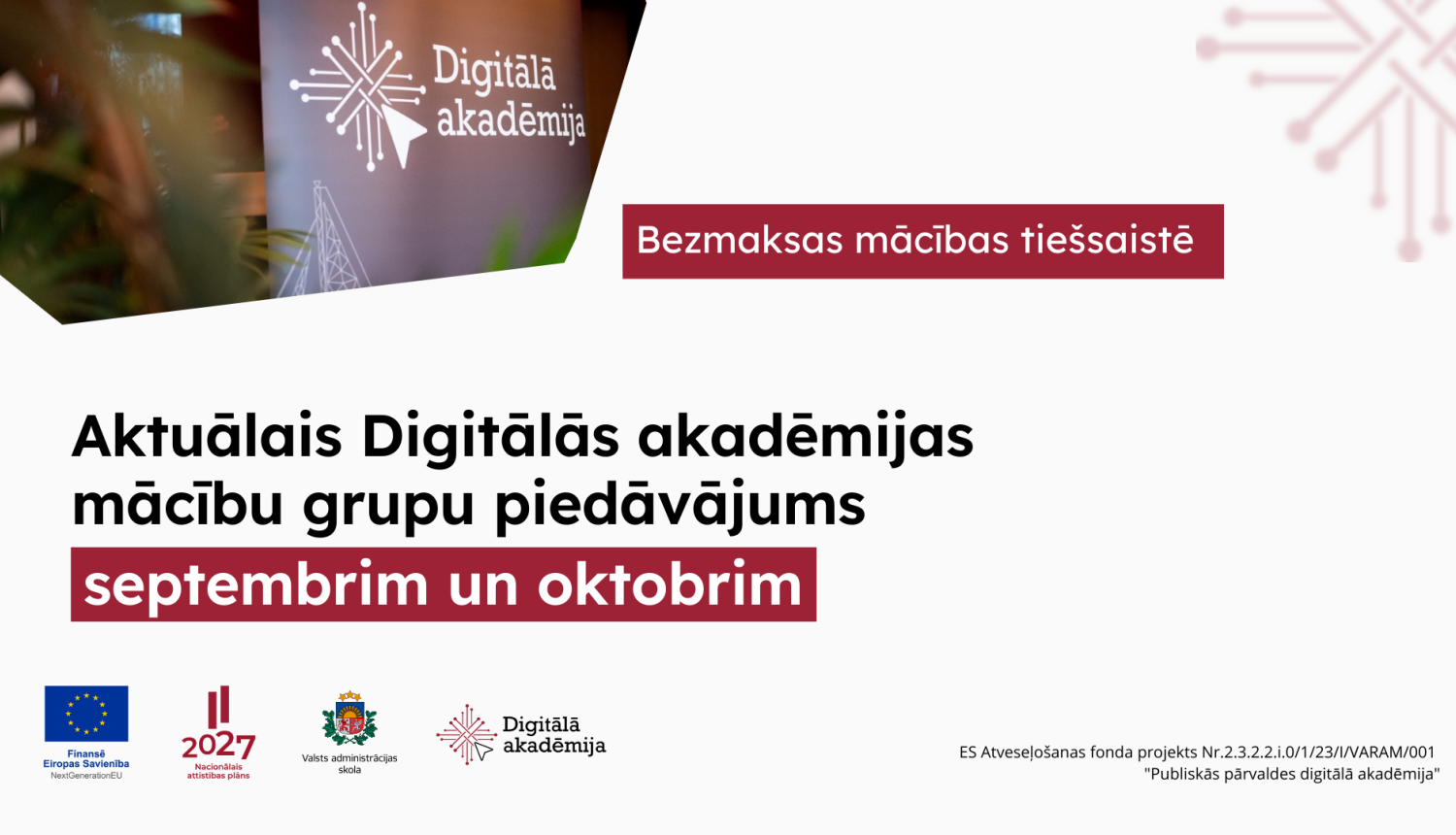 Aktuālais Digitālās akadēmijas mācību grupu piedāvājums septembrim un oktobrim