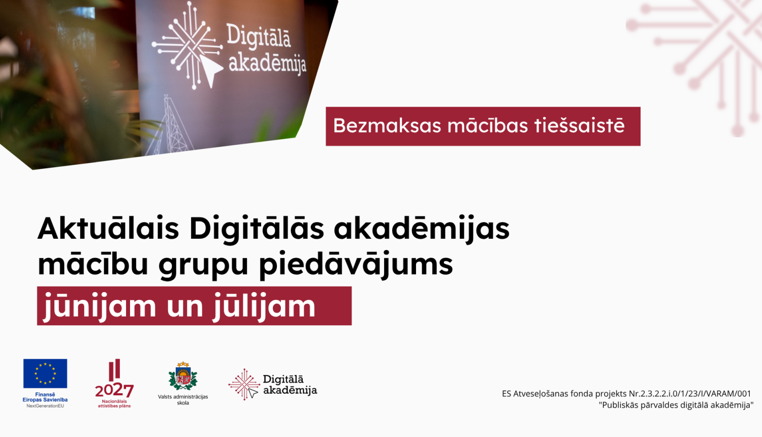 DA mācības jūnijam un jūlijam